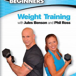 ABSOLUTE BEGINNERS FITNESS-WEIGHT TRAINING W/JULES BENSON & PHIL ROSS (DVD)